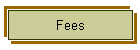 Fees