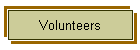 Volunteers